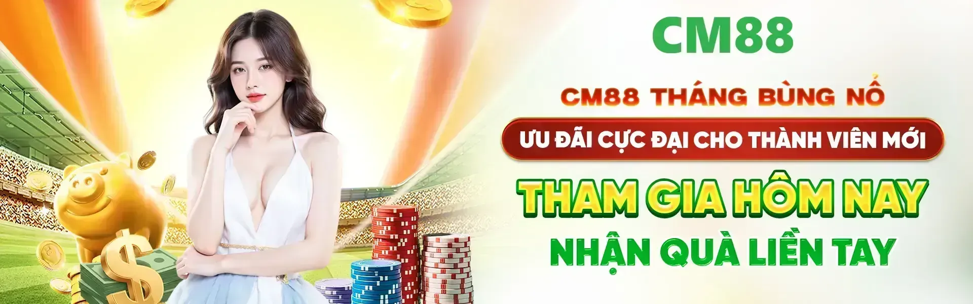 cm88 cùng chào mừng tháng mới bùng nổ ưu đãi cho thành viên mới đăng ký +58k ngay hôm nay